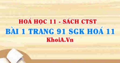 Bài 1 trang 91 SGK Hóa 11 Chân trời sáng tạo
